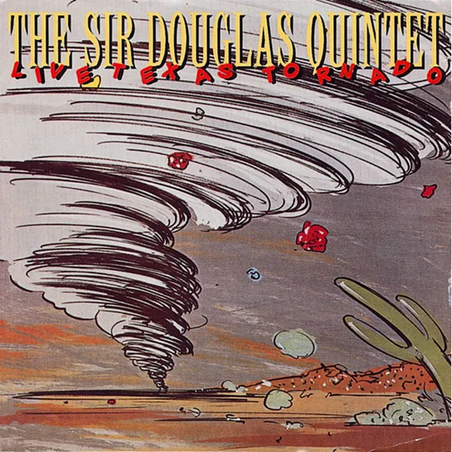 Sir Douglas Quintet Live Texas Tornado (CD) 