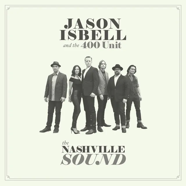 Jason Isbell And The 400 Unit The Nashville Sound (CD) 
