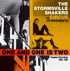 The Stormsville Shakers And Circus One And One Is Two: Complete… (CD)
