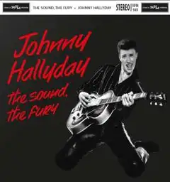 Johnny Hallyday The Sound, The Fury (CD)