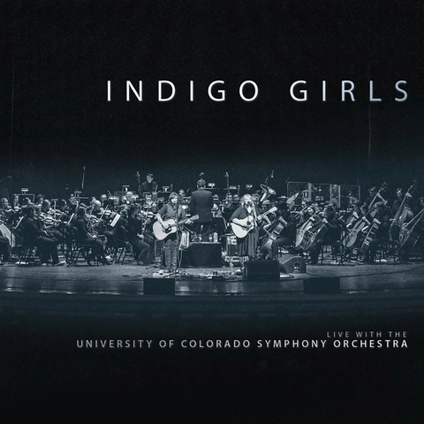 Indigo Girls Live With Colorado Symphony Orch. (2CD) 