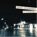 Trond Svendsen &amp; Tuxedo Smalltown Stories (CD)