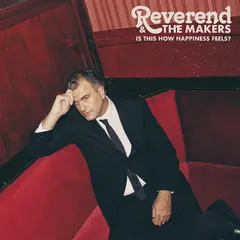 Reverend And The Makers Is This How Happiness Feels? (LP)