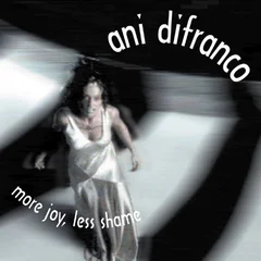 Ani DiFranco More Joy, Less Shame EP (CD)