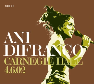 Ani DiFranco Carnegie Hall 4.6.02 (CD)