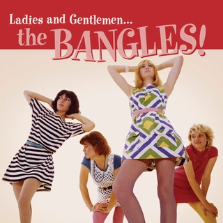 The Bangles Ladies And Gentlemen…The Bangles! (CD)