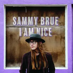Sammy Brue I Am Nice (LP)
