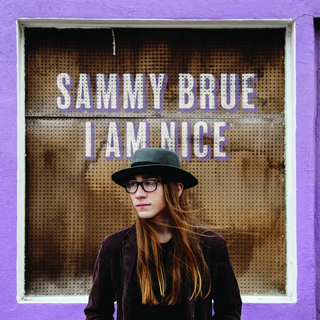 Sammy Brue I Am Nice (LP) 
