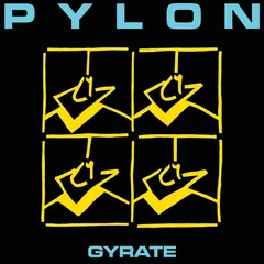 Pylon Gyrate (CD)