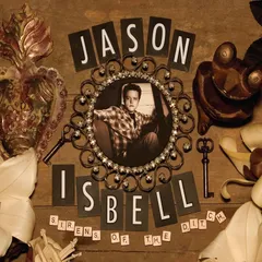 Jason Isbell Sirens Of The Ditch - DLX (CD)