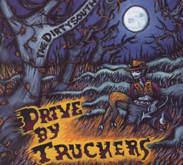 Drive-By Truckers The Dirty South (CD) 