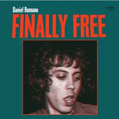 Daniel Romano Finally Free (CD)