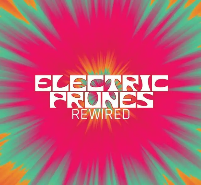 The Electric Prunes Rewired (CD+DVD) 