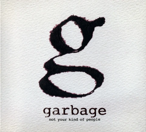 Garbage Not Your Kind Of People (CD) 