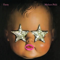 Fanny Mothers Pride - LTD (LP)