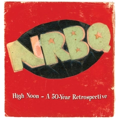 NRBQ High Noon: A 50-Year Retrospective (5CD)