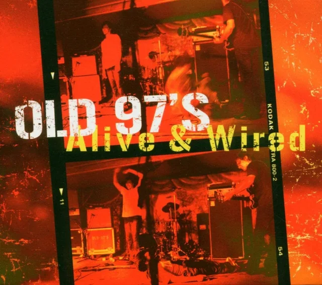 Old 97's Alive & Wired (2CD) 