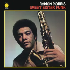 Ramon Morris Sweet Sister Funk (LP)