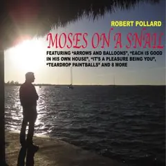 Robert Pollard Moses On A Snail (CD)