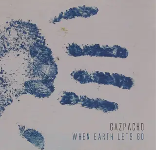Gazpacho When Earth Lets Go (CD)
