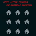Stiff Little Fingers Inflammable Material (2LP)