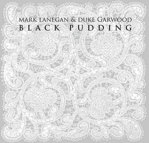 Mark Lanegan & Duke Garwood Black Pudding (CD) 