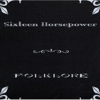 Sixteen Horsepower Folklore (CD)