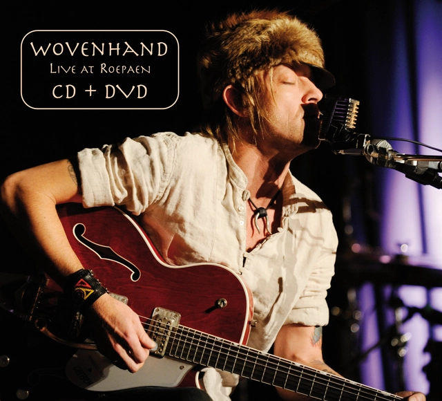 Wovenhand Live At Roepaen (CD+DVD) 