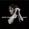 Jasper Steverlinck Uncut - LTD (10")