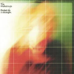 The Walkabouts Ended Up A Stranger (CD)