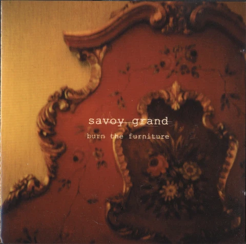 Savoy Grand Burn The Furniture (CD) 