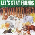 Les Savy Fav Let's Stay Friends (CD)