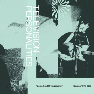 Television Personalities Some Kind Of Happening - Singles… (2CD)