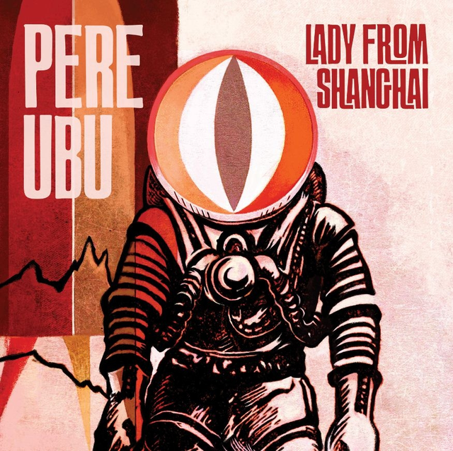 Pere Ubu Lady From Shanghai (CD) 