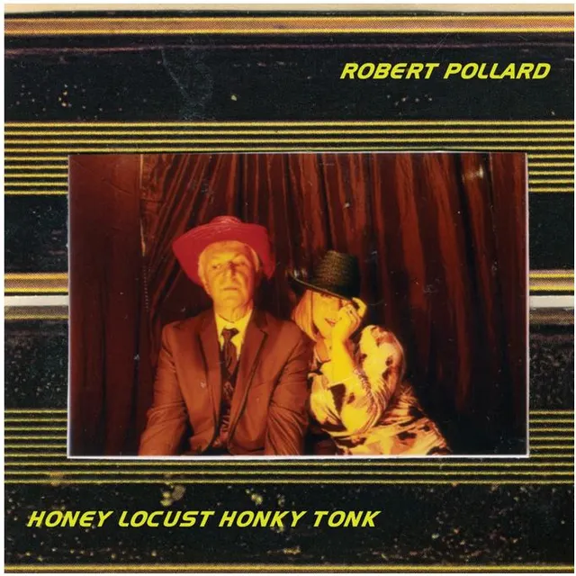Robert Pollard Honey Locust Honky Tonk (CD) 