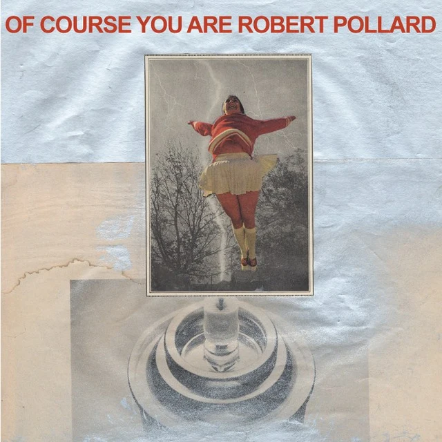 Robert Pollard Of Course You Are (CD) 