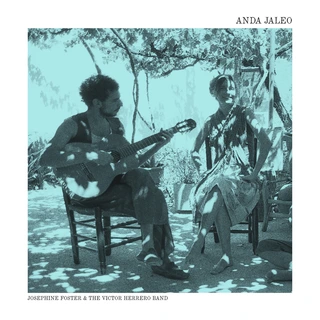 Josephine Foster &amp; The Victor Herrero… Anda Jaleo/Perlas (2CD)