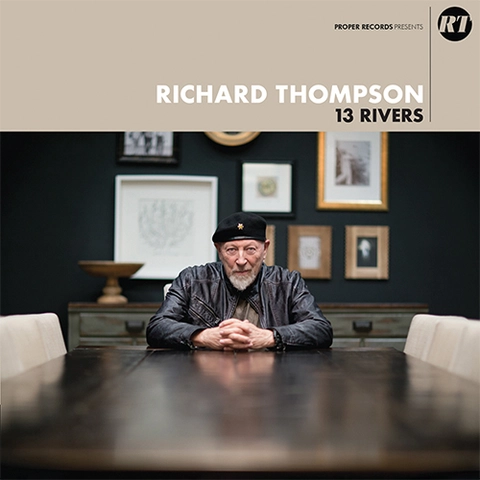 Richard Thompson 13 Rivers (CD) 