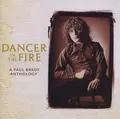Paul Brady Dancer In The Fire: A Paul Brady… (2CD)