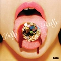 Dilly Dally Sore (CD)