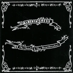Alberta Cross The Thief &amp; The Heartbreaker (CD)