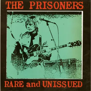 The Prisoners Rare And Unissued (CD)