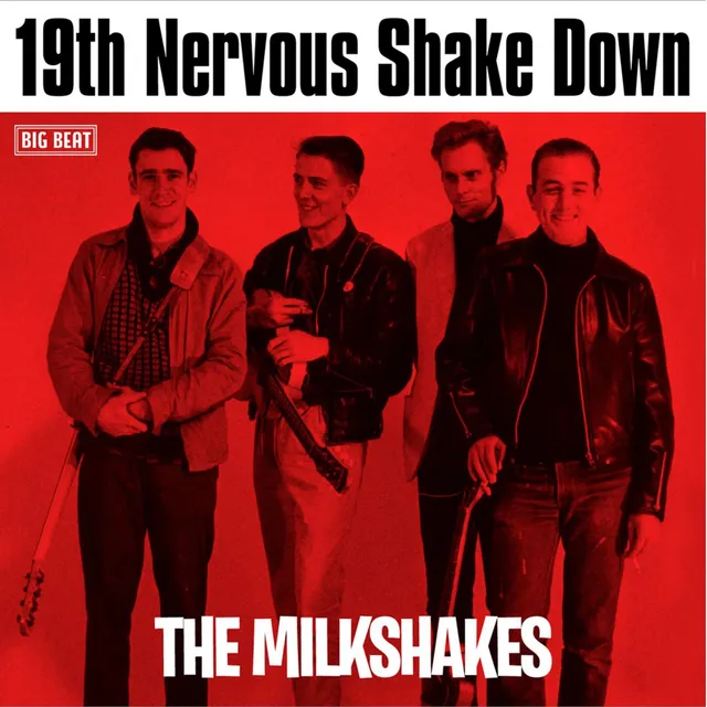 The Milkshakes 19th Nervous Shake Down (CD) 