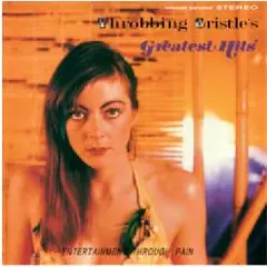 Throbbing Gristle Throbbing Gristle's Greatest Hits… (2CD)