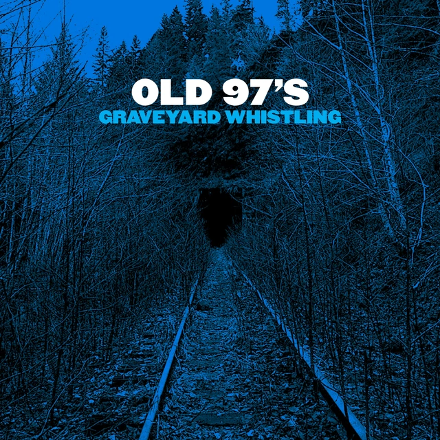 Old 97's Graveyard Whistling (CD) 