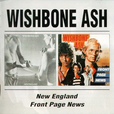 Wishbone Ash New England/Front Page News (2CD) 
