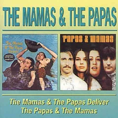 The Mamas &amp; The Papas Deliver/The Papas &amp; Mamas (CD)