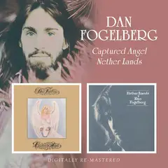 Dan Fogelberg Captured Angel/Nether Lands (2CD)