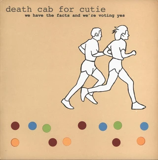 Death Cab For Cutie We Have The Facts And We're Voting… (CD)