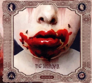 Pig Destroyer Natasha (CD)